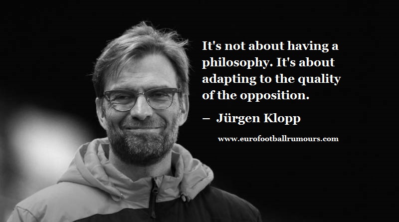 Football Quotes 33 - Jurgen Klopp